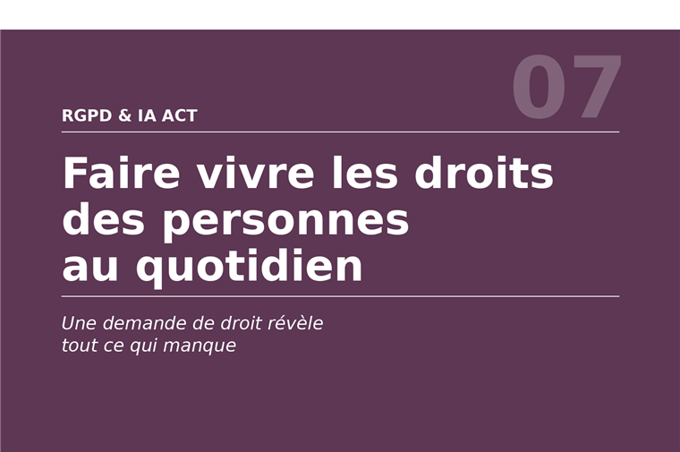Manuel 07 : Faire vivre les droits des personnes au quotidien
